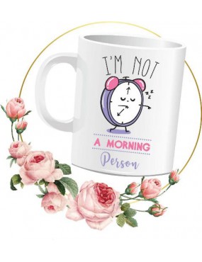 Mug - I'm not a morning preson