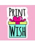 Print Wish